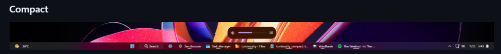Luminosity compact taskbar styler theme applied on Windows 11
