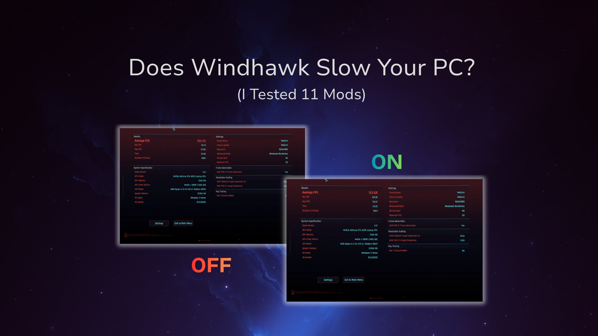 does windhawk affect performance Cyberpunk benchmark