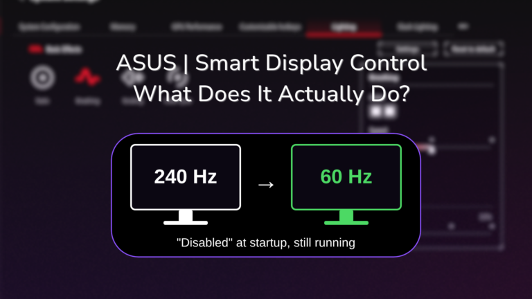 ASUS Smart Display Control: What It Does (Tested 2026)